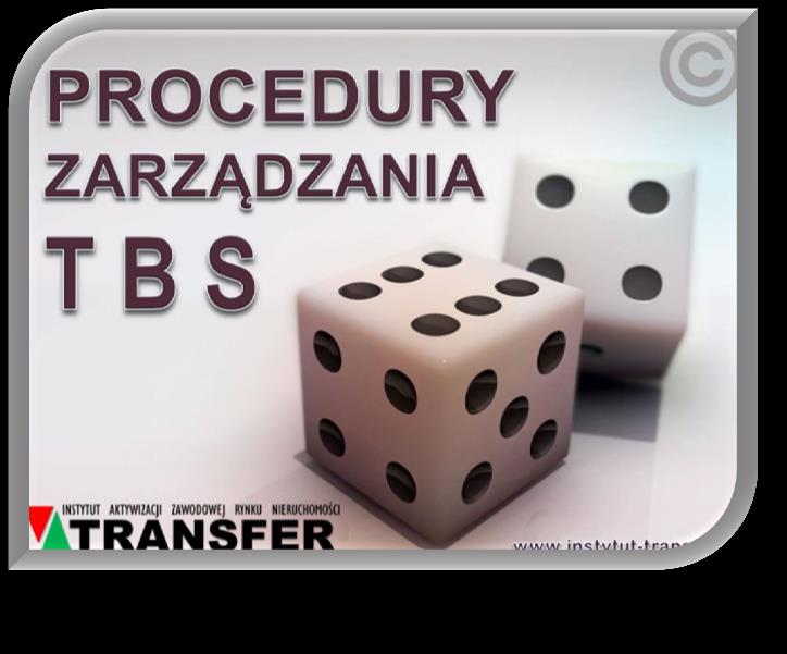 Szkolenie polecamy kierującym TBS TBS kontrolującym TBS pracownikom samorządowym model organizacyjny procedury najmu procedury administrowania inwentaryzacja ogólna inwentaryzacja szczegółowa
