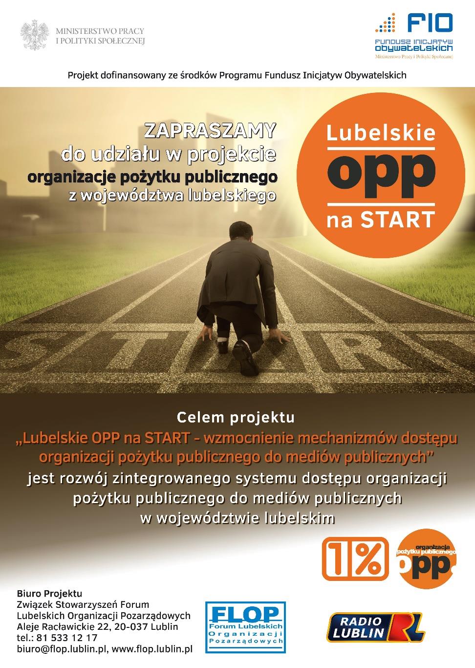 LUBELSKIE OPP NA START WZMOCNIENIE MECHANIZMÓW DOSTĘPU ORGANIZACJI POŻYTKU PUBLICZNEGO DO MEDIÓW PUBLICZNYCH Projekt pt.