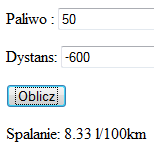 Pobieranie informacji z elementów typu input przykład Ustalenie liczby miejsc po przecinku: <script type="text/javascript"> function spalanie() var p = document.getelementbyid( "p" ).