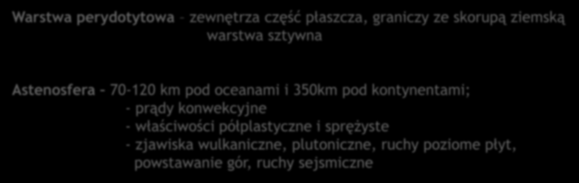 Budowa Ziemi płaszcz ziemski Płaszcz górny (CrOFeSiMa) chrom, tlen, żelazo, krzem, magnez od pow.