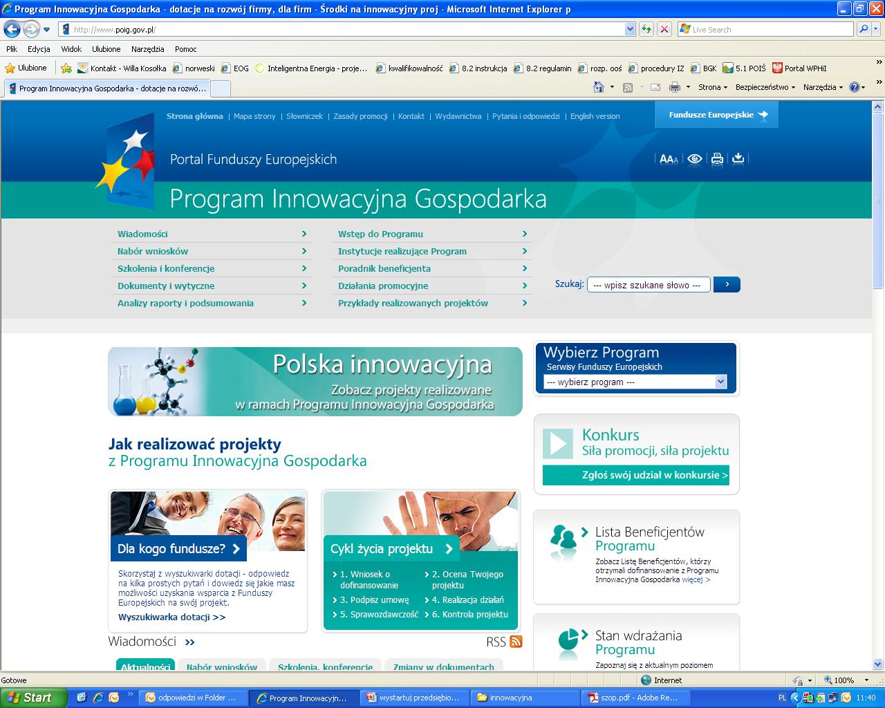 Gdzie szukać informacji o POIG? www.poig.gov.pl Polska Agencja Rozwoju Przedsiębiorczości, ul. Pańska 81/83, 00-834 Warszawa, Informatorium PARP - tel.