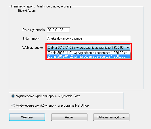 System Zarządzania Forte 2013.1 16 Raport Aneks do umowy o pracę Do ustawień raportu dodana została lista wyboru Wybierz aneks umożliwiająca wybór umowy, dla której utworzony zostanie aneks.