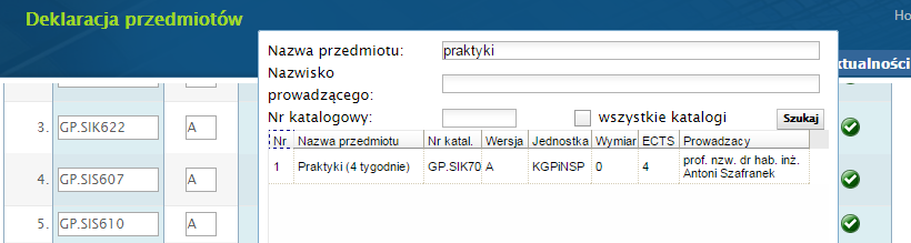 7 KROK 6 ZADEKLAROWANIE PRAKTYK W WIRTULANYM DZIEKANACIE W DEKLARACJI PRZEDMIOTÓW Prkatyki studencie są obowiązkowe na naszym wydziale, dlatego należy je również zadeklarowad w deklaracji przedmiotów