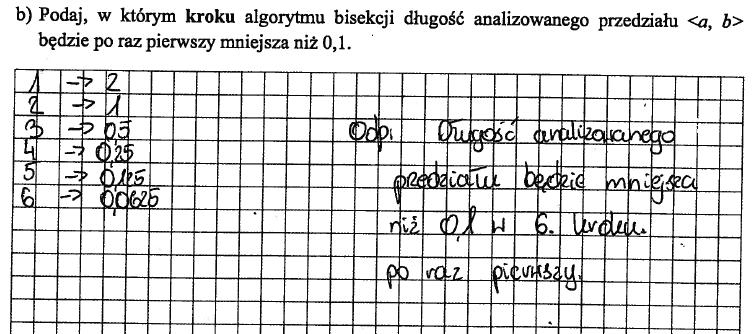 29 Sprawozdanie z egzaminu maturalnego 2014 Zadanie 2: Bisekcja (6 pkt) Bisekcja jest jedną z metod szukania przybliżenia miejsca zerowego funkcji rzeczywistej f(x), ciągłej w zadanym przedziale < a,