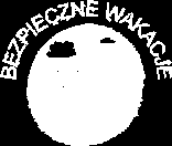 WAKACYJNE RADY Jestem zdradliwa rzeka. Orzeźwienie w mej wodzie na ciebie czeka. Lecz podstępne są moje fale, którymi monotonnie o brzeg walę. Niebezpieczne dno moje, które czyha na zdrowie twoje.