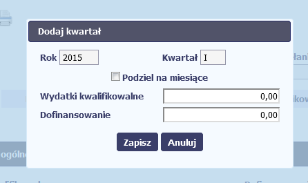 W otwartym oknie Dodaj kwartał wprowadzasz dane szczegółowe. Pole Rok uzupełniane jest automatycznie przez aplikację z uwzględnieniemokresu realizacji Twojego projektu, zapisanego w umowie.