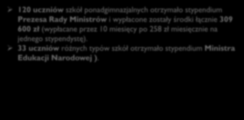 Stypendia Prezesa Rady Ministrów i Ministra Edukacji Narodowej 120 uczniów szkół