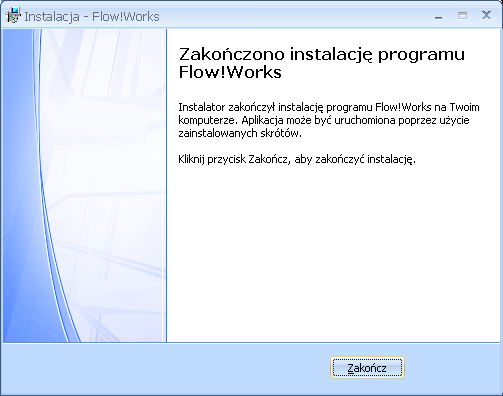 Gdy instalator zakończy proces należy kliknąć Zakończ Rys. 8-7. Okno zakończenia instalacji.