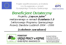 Organizowanie przygotowanie zawodowe w miejscu pracy zachęciło pracodawców do zatrudniania i inwestowania w osoby długotrwale bezrobotne powracające na rynek pracy.