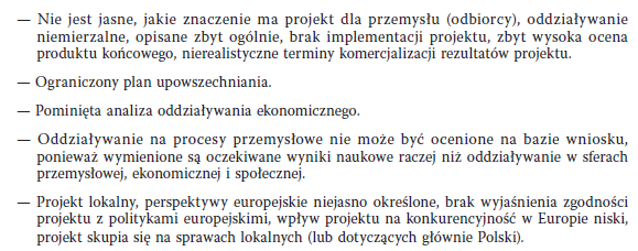 Negatywne oceny Źródło: Projekt badawczy 7PR przygotowanie wniosku Program Szczegółowy