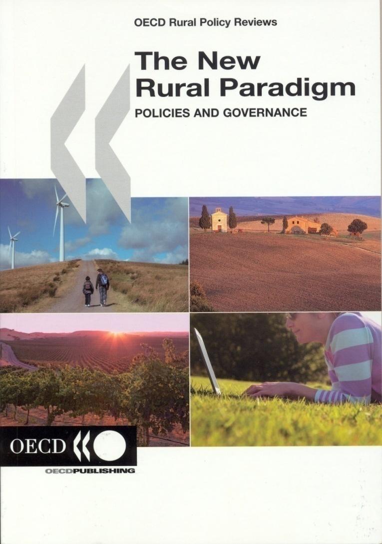 lokalnym oraz wertykalnym na wszystkich poziomach administracji Źródło: OECD, 2006: The New Rural Paradigm: Policies and