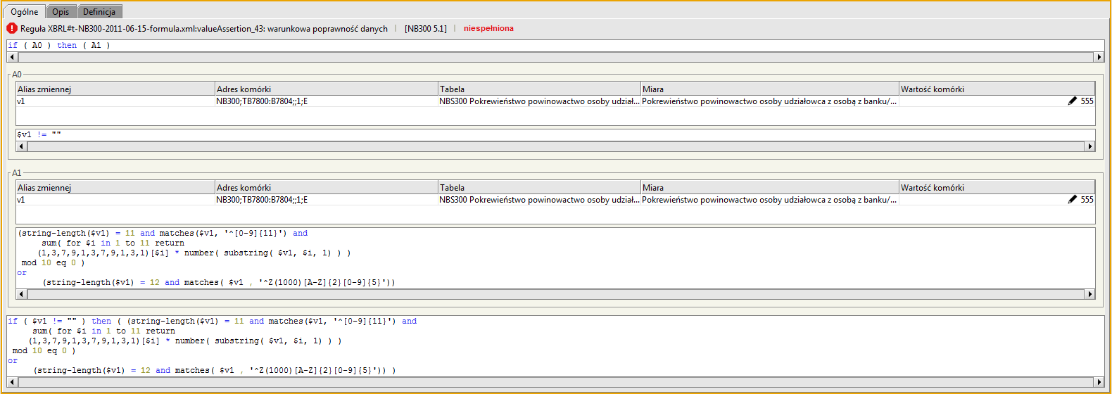 EKZ - 12 znaków wg wzoru: 'Z((1000) (0000))[A-Z]{2}[0-9]{5}' Reguła ta występuje we wszystkich komórkach B7701, formularzy: NB300 i NBS300. 3.37 Reguła: valueassertion_42 Rysunek 44.