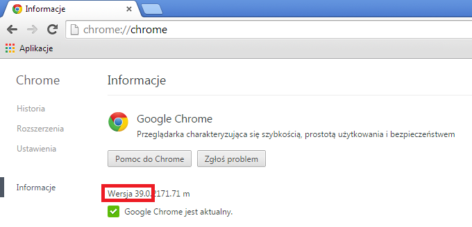 4.2. Google Chrome Otwórz przeglądarkę Google Chrome, a następnie w prawym górnym rogu ekranu wybierz: MENU -> GOOGLE CHROME INFORMACJE.