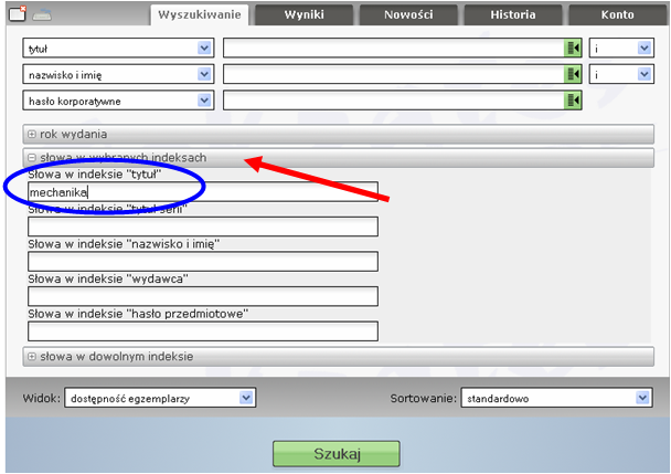 2. Wyszukiwanie poprzez słowo w wybranym indeksie Wyszukiwanie poprzez słowo w wybranym indeksie pozwala wyszukiwać poprzez