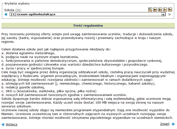 Etapy prac Rysunek 10. Podgląd regulaminu. Jeżeli przycisk Zmień jest niedostępny, oznacza to, że we wprowadzonym regulaminie popełniono błędy przy użyciu znaczników HTML.