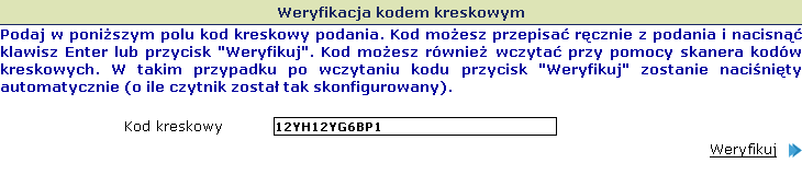 Etapy prac Weryfikacja za pomocą kodu kreskowego Na podstawie danych zgromadzonych na podaniu system wylicza kod kontrolny i drukuje go w postaci kodu kreskowego.