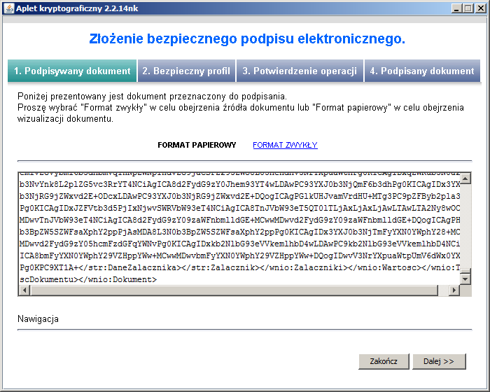Uruchomiony zostaje komponent do składania bezpiecznego podpisu elektronicznego. Na ekranie należy nacisnąć przycisk Dalej. Rysunek 51.