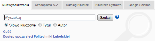 O multiwyszukiwarce Multiwyszukiwarka daje możliwość jednoczesnego przeszukania większości zasobów udostępnianych w Politechnice Lubelskiej w katalogu Biblioteki PL, Bibliotece Cyfrowej PL, w