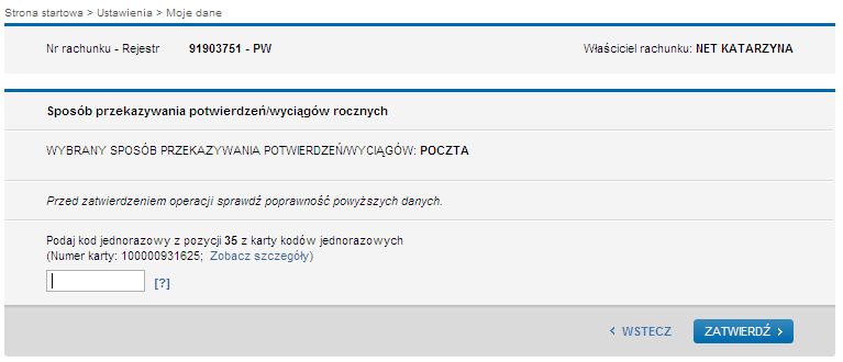 Rys.20. Sposób przekazywania potwierdzeń / Adres korespondencyjny rachunku Aby zdefiniować Sposób przekazywania potwierdzeń/wyciągów rocznych (Rys.