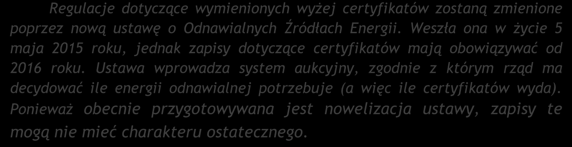 PMOZE i PMOZE_A (znane jako zielone certyfikaty) są to certyfikaty pochodzenia dla energii elektrycznej produkowanej ze źródeł odnawialnych.