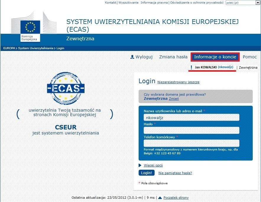 12. Jeżeli hasło zostało poprawnie utworzone, użytkownik zostanie zalogowany do systemu ECAS. 13.