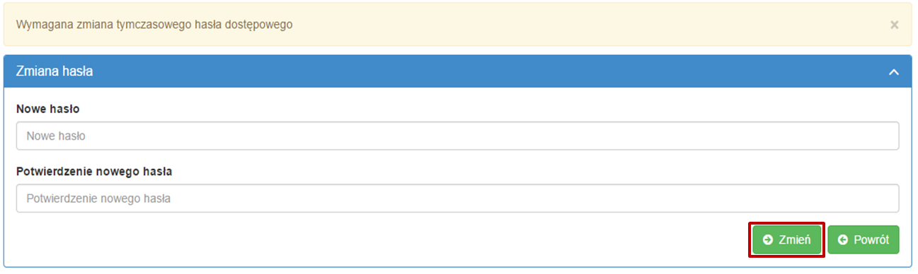 Wymagana jest zmiana tymczasowego hasła na hasło użytkownika, które każdy nadaje sobie sam.