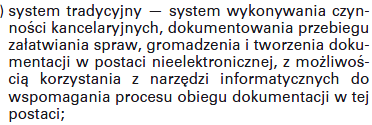 Rola innych regulacji prawnych Zagadnienia definicyjne: Rozporządzenie Prezesa Rady Ministrów z dnia 18 stycznia 2011 r.