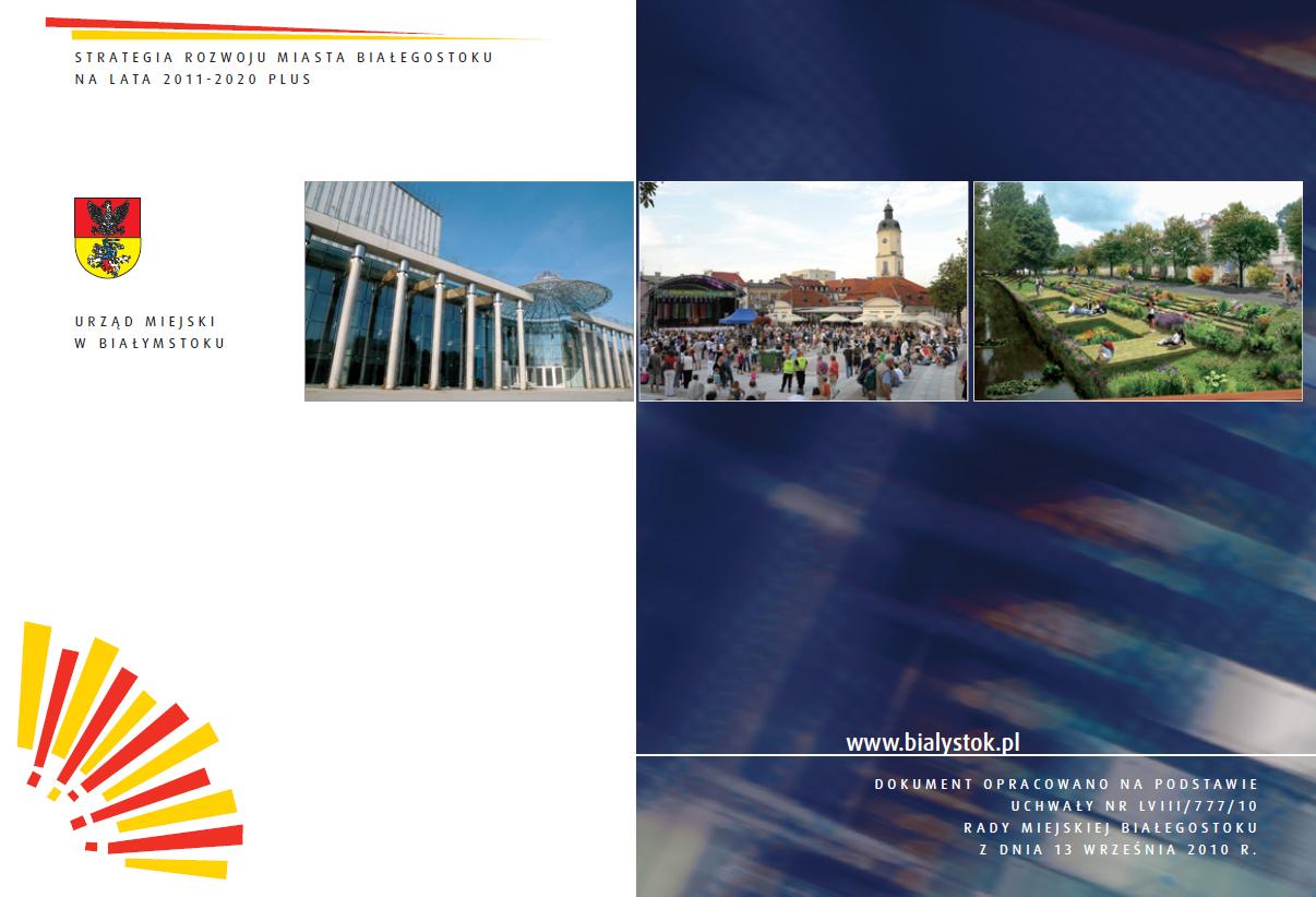Strategia Rozwoju Miasta Białegostoku na lata 2011 2020 plus Przyjęta