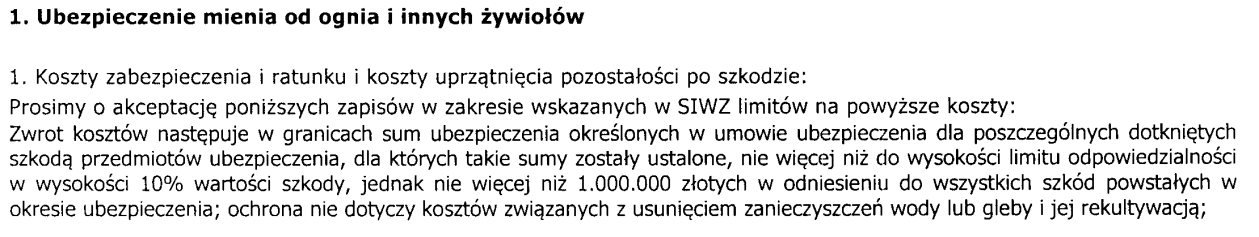 Prawo zamówień publicznych z późniejszymi zmianami (zwanej w treści pisma PZP), podajemy do wiadomości wszystkich zainteresowanych niniejszym postępowaniem treść zapytań wraz z wyjaśnieniami oraz