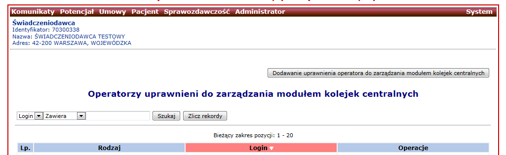 Założenie konta administratora w SZOI 84 Aby zdefiniować operatora administratora, należy skorzystać w Portalu SZOI z menu: Administrator ->