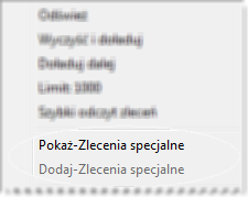 Zamówienia wprowadzane jako Zlecenia specjalne charakteryzują się zupełnie inną numeracją oraz tym, że nie są wyświetlane podczas standardowej pracy.