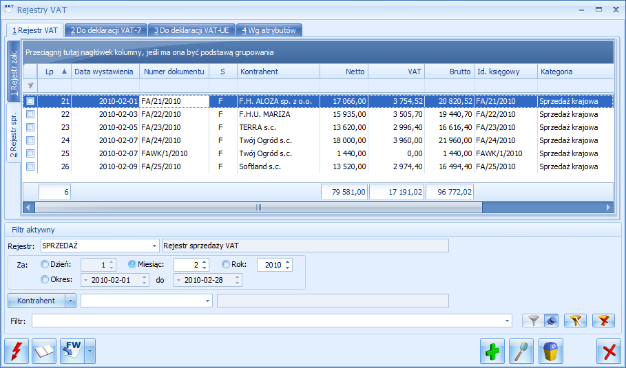 str. 11 Niezależnie od wyboru zakładki pionowej (oznaczającej Rejestr Zakupu lub Sprzedaży), na oknie listy zapisów w rejestrze VAT znajdują się cztery zakładki poziome: Rejestr VAT Do deklaracji