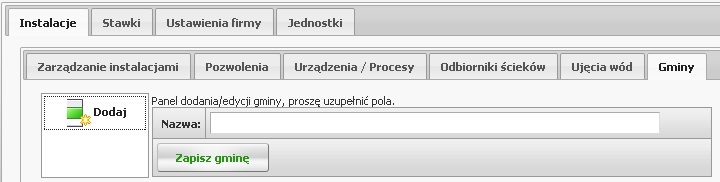 Zapisane ujęcie wód pojawi się na liście. W wierszu tabeli odpowiadającym danemu ujęciu dostępne są opcje edycji i usunięcia wpisu. f) Gminy.