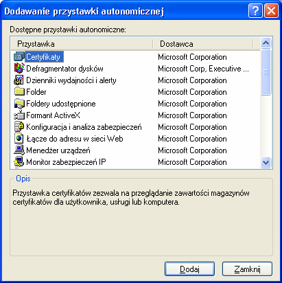 instalacji aplikacji pojawi się na liście dostępnych przystawek nowa pozycja. Różnice mogą również być wynikiem zainstalowania w systemie Windows XP narzędzi administracyjnych serwera Windows 2000.