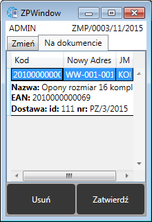 W celu zatwierdzenia zmiany położenia towarów należy kliknąć Zatwierdź, co poskutkuje wyciągnięciem dokumentu z bufora i potwierdzeniem zmiany