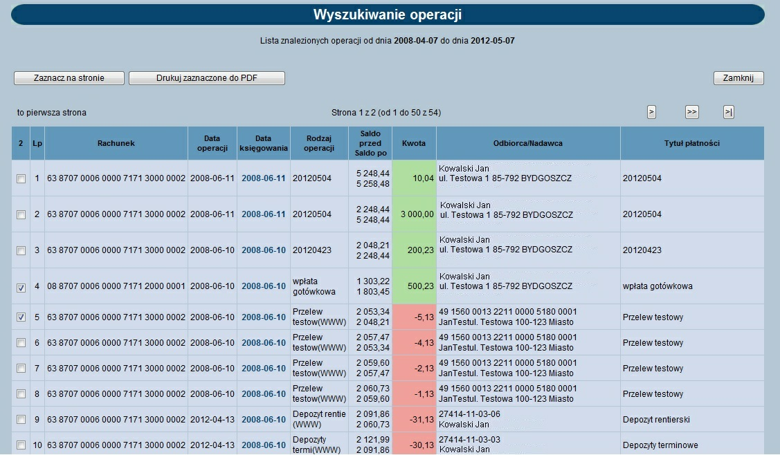 Rozdział 4 Rachunki 4.8. Wyszukiwanie operacji - zbiorcze drukowanie operacji Opcja Wyszukiwanie operacj i umożliwia zbiorcze drukowanie wielu potwierdzeń operacji w jednym dokumencie.