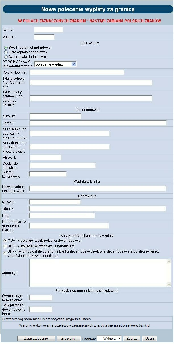 Rozdział 9 Zlecenia otwarte Dostępne przyciski funkcyjne to: [Zapisz zlecenie] wprowadzenie zlecenia ze statusem Nowe [Zrezygnuj] zamknięcie okna bez rejestracji zlecenia [Szablon] zdefiniowane