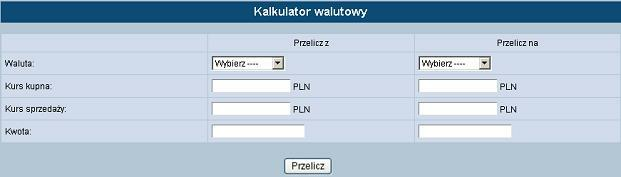 Rozdział 12 Tabele 12.3. Kalkulator walutowy Kalkulator walutowy pozwala na przeliczenie jednej wybranej waluty na inną.