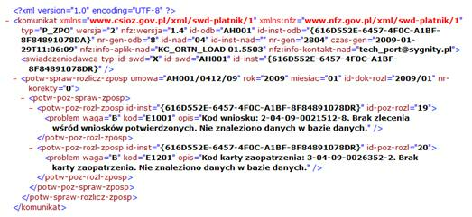 146 Portal Świadczeniodawcy Informacja zawarta w powyższym komunikacie zawiera m.in. opis napotkanych problemów w odniesieniu do każdej pozycji z osobna lub w stosunku do całego komunikatu.