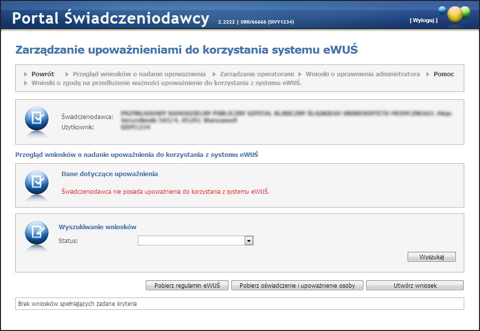 Administracj a 173 Przed przekazaniem wniosku do OW NFZ świadczeniodawca przez zaznaczenie odpowiednich pól we wniosku zobowiązany jest potwierdzić zobowiązanie się do przestrzegania przepisów