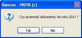 Następnie konieczne jest potwierdzenie wykonywanej czynności. Rysunek 2-9 Ponowne potwierdzenie operacji zamknięcia roku.