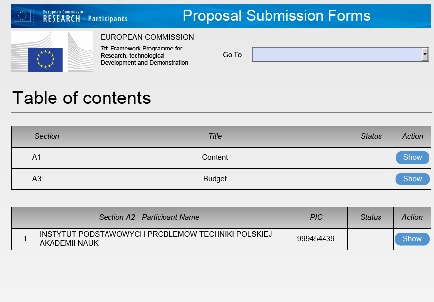 Struktura wniosku Zasady przygotowywania w Aneksie 4 Guide for Applicants FORMA A formy administracyjne: A1, A2, A3 FORMA B część merytoryczna 1.