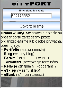 Zakładka Port Każdy użytkownik aplikacji CityPort posiada swój własny Port do którego wchodzi się przez bramę otwieraną numerem telefonu lub konta, albo zarejestrowaną nazwą nick.