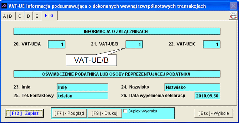 120 Ewidencja VAT Jeżeli liczba kontrahentów przekracza liczbę wierszy przeznaczonych do ich wpisywania wykazywanych informacji wymagane jest wypełnienie dodatkowych załączników (VAT-UE/A, VAT-UE/B