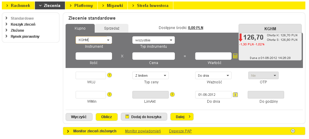 ZLECENIE STANDARDOWE Panel zlecenia standardowego, to najprostszy sposób złożenia zlecenia kupna/sprzedaży wybranego instrumentu finansowego.