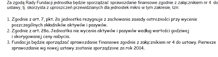 INFORMACJE OGУLNE 1) nazwa organizacji, siedziba i adres albo miejsce zamieszkania i adres oraz numer we wіaњciwym rejestrze s dowym albo ewidencji, 2) wskazanie czasu trwania dziaіalnoњci jednostki,