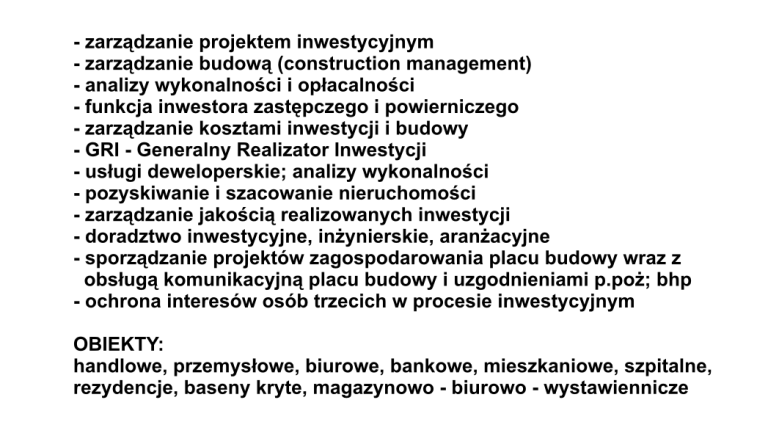 05-077 Warszawa, ul. Dworkowa 15a/22 NIP: 876-100-68-07 REGON: 870302457 Tel. 0 664 138 628 E-mail: rgroszewskipmi@wp.pl www.pmi.waw.pl 01-109 Warszawa; ul.