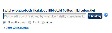 Po wpisaniu terminu w górnym okienku dialogowym przeniesiemy się na ekran wyszukiwania prostego: Po kliknięciu na Opcje wyszukiwania i wybraniu Wyszukiwanie zaawansowane przeniesiemy się na ekran