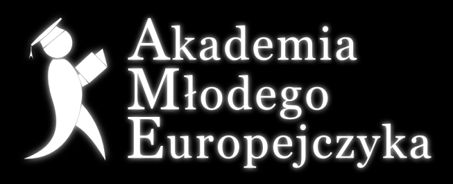 Młodego Europejczyka jest realizowany przy wsparciu finansowym Komisji Europejskiej Katedra Unii Europejskiej im.