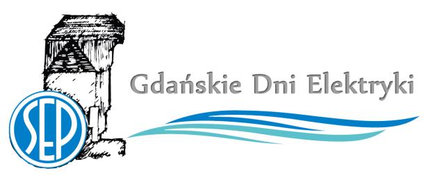 SEP Oddział Gdańsk zaprasza na jubileuszowe 40. Politechnika Gdańska 5-7 listopada 2015 Gdańskie Dni Elektryki W ramach tegorocznej edycji GDE zorganizowane zostaną przede wszystkim: Dzień 1. 05.